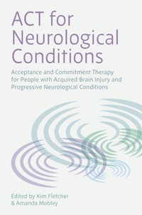 Enlarge image Cover: ACT for Neurological Conditions - Jessica Kingsley Publishers