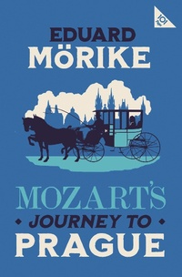 Abbildung von: Mozart's Journey to Prague - Alma Classics