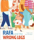 Cover: Rafa and the Wrong Legs - Marble Press