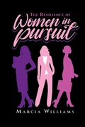 Cover: The Resilience of Women in Pursuit - Vision Publishing House