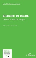 Cover: Illusions du ballon - Hispanoamericana.Essais et litt&eacute;rature
