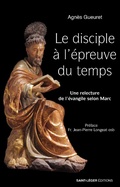 Abbildung von: Le disciple à l'épreuve du temps - Saint-Léger Editions
