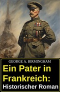 Cover: Ein Pater in Frankreich: Historischer Roman - Uksak E-Books