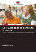 Cover: Le TDAH dans le contexte scolaire - Editions Notre Savoir