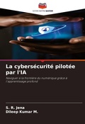 Cover: La cybersecurite pilotee par l'IA - Editions Notre Savoir