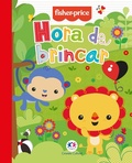 Cover: Fisher-Price - Hora de brincar - Ciranda Cultural