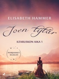 Cover: Joen tyt&auml;r - Iltaruskon aika 1 - Saga Egmont