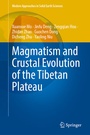 Cover: Magmatism and Crustal Evolution of the Tibetan Plateau - Springer