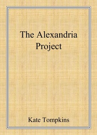 Enlarge image Cover: The Alexandria Project (Off the Beaten Path, #3) - The Matthewsburg Manse
