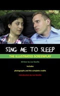 Cover: Sing Me to Sleep - The Illustrated Screenplay (The Lee Neville Entertainment Screenplay Series, #4) - Lee Neville Entertainment
