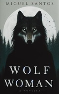 Cover: Wolf Woman - Miguel Santos