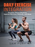 Cover: Daily Exercise Integration (Functional Health Series) - SF Nonfiction Books