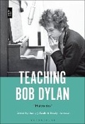 Cover: Teaching Bob Dylan - Bloomsbury Academic USA