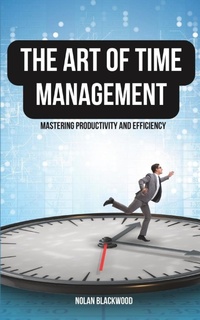 Abbildung von: The Art of Time Management - Blurb