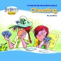 Cover: Help Me Be Good Book about Cheating - Joy Berry Enterprises Inc