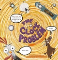 Cover: The Clock Problem. How to Tell Time - Clavis Publishing