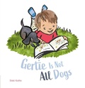 Cover: Gertie Is Not All Dogs - Clavis Publishing