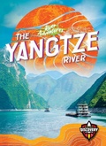 Cover: The Yangtze River - Blastoff! Discovery