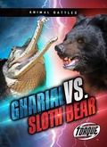 Cover: Gharial vs. Sloth Bear - Torque