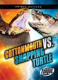 Cover: Cottonmouth vs. Snapping Turtle - Torque