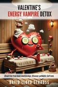 Cover: Valentine's Energy Vampire Detox - Giggle Yoga Holdings LLC