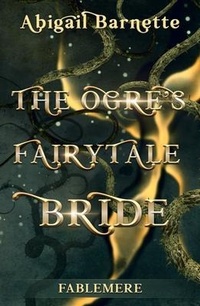 Enlarge image Cover: The Ogre's Fairytale Bride - Trout Nation Inc.