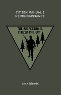 Enlarge image Cover: Citizen Manual 2 Reconnaissance - Professional Citizen Project