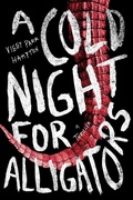 Cover: A Cold Night for Alligators - Horror Humor Hunger Press