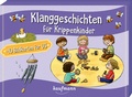 Cover: Klanggeschichten f&uuml;r Krippenkinder - Kaufmann Verlag