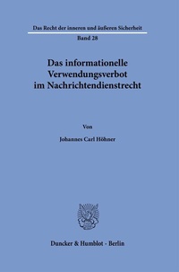 Abbildung von: Das informationelle Verwendungsverbot im Nachrichtendienstrecht. - fibre