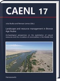 Cover: Landscape and resource management in Bronze Age Nubia: - Harrassowitz Verlag