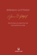 Cover: Jeremias Gotthelf: Historisch-kritische Gesamtausgabe (HKG) - Nomos