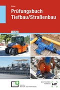 Cover: Pr&uuml;fungsbuch Tiefbau/Stra&szlig;enbau - Verlag Handwerk und Technik