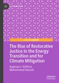 Cover: The Rise of Restorative Justice in the Energy Transition and for Climate Mitigation - Palgrave Macmillan