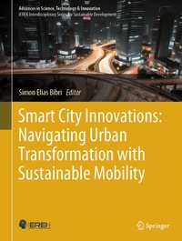 Abbildung von: Smart City Innovations: Navigating Urban Transformation with Sustainable Mobility - Springer