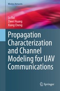 Cover: Propagation Characterization and Channel Modeling for UAV Communications - Springer