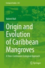 Cover: Origin and Evolution of Caribbean Mangroves - Springer