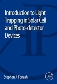 Abbildung von: Introduction to Light Trapping in Solar Cell and Photo-detector Devices - Academic Press