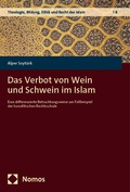 Cover: Das Verbot von Wein und Schwein im Islam - Nomos