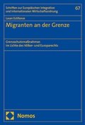 Cover: Migranten an der Grenze - Nomos