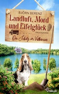 Cover: Landluft, Mord und Eifelgl&uuml;ck: Der Schatz im Vulkansee - beTHRILLED