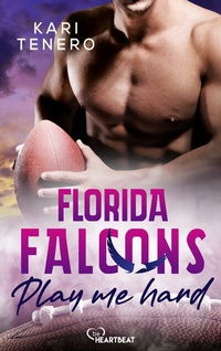 Abbildung von: Florida Falcons - Play me hard - beHEARTBEAT