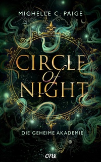 Abbildung von: Circle of Night - Die geheime Akademie - ONE