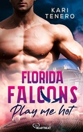 Cover: Florida Falcons - Play me hot - beHEARTBEAT