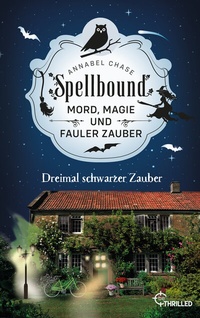 Abbildung von: Spellbound - Dreimal schwarzer Zauber - beTHRILLED