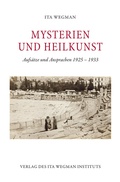 Cover: Mysterien und Heilkunst - Ita Wegman Institut
