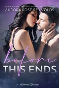 Cover: Before This Ends - Romance Edition