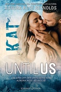 Cover: Until Us: Kat - Romance Edition