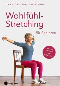 Abbildung von: Wohlfühl-Stretching für Senioren - Singliesel