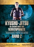 Cover: Kyusho-Jitsu Die Geheime Kunst der Nervenpunkte Band 2 - VP-Masberg